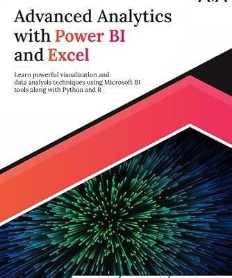 خرید و دانلود نسخه کامل کتاب Advanced Analytics with Power BI and Excel
