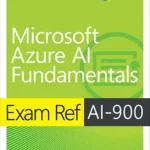 خرید و دانلود نسخه کامل کتاب Exam Ref AI-900 Microsoft Azure AI Fundamentals