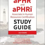 خرید و دانلود نسخه کامل کتاب aPHR and aPHRi Associate in Human Resources Certification Study Guide: 2024 Exams (Sybex Study Guide)