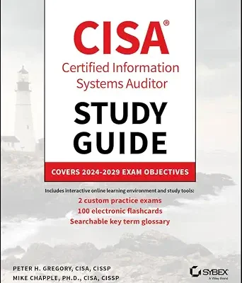 خرید و دانلود نسخه کامل کتاب CISA Certified Information Systems Auditor Study Guide: Covers 2024 – 2029 Exam Objectives (Sybex Study Guide)