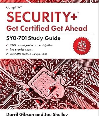 خرید و دانلود نسخه کامل کتاب CompTIA Security+ Get Certified Get Ahead: SY0-701 Study Guide