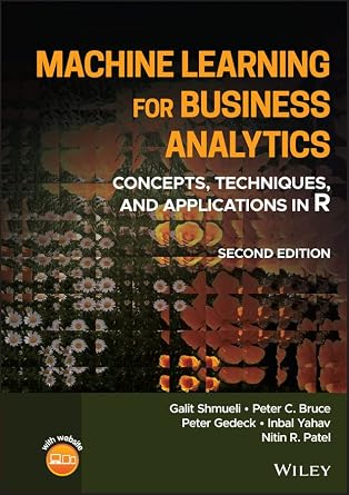 خرید و دانلود نسخه کامل کتاب Machine Learning for Business Analytics: Concepts, Techniques, and Applications in R_6a69ceb5564f1.jpeg خرید و دانلود نسخه کامل کتاب Machine Learning for Business Analytics: Concepts, Techniques, and Applications in R