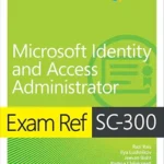 خرید و دانلود نسخه کامل کتاب Exam Ref SC-300 Microsoft Identity and Access Administrator