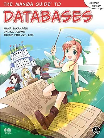 خرید و دانلود نسخه کامل کتاب The Manga Guide to Databases (The Manga Guides Book 2)_6a6b943f89119.webp خرید و دانلود نسخه کامل کتاب The Manga Guide to Databases (The Manga Guides Book 2)