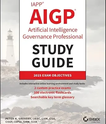 خرید و دانلود نسخه کامل کتاب IAPP AIGP Artificial Intelligence Governance Professional Study Guide (Sybex Study Guide)