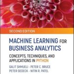خرید و دانلود نسخه کامل کتاب Machine Learning for Business Analytics: Concepts, Techniques, and Applications in Python