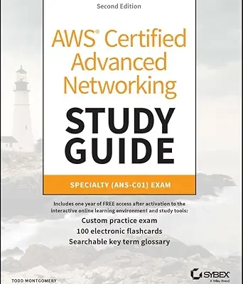 خرید و دانلود نسخه کامل کتاب AWS Certified Advanced Networking Study Guide: Specialty (ANS-C01) Exam (Sybex Study Guide)