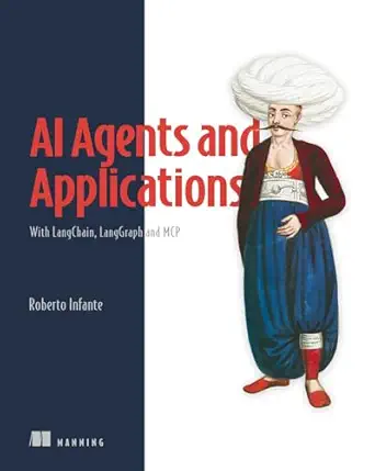 خرید و دانلود نسخه کامل کتاب AI Agents and Applications: With LangChain, LangGraph, and MCP_6a65e1e6829b4.webp خرید و دانلود نسخه کامل کتاب AI Agents and Applications: With LangChain, LangGraph, and MCP