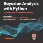 خرید و دانلود نسخه کامل کتاب Bayesian Analysis with Python: A practical guide to probabilistic modeling