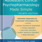 خرید و دانلود نسخه کامل کتاب Child and Adolescent Clinical Psychopharmacology Made Simple by John D. Preston PDF