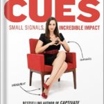 خرید و دانلود نسخه کامل کتاب Cues: Master the Secret Language of Charismatic Communication by Vanessa Van Edwards