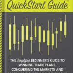 خرید و دانلود نسخه کامل کتاب Day Trading QuickStart Guide: The Simplified Beginner’s Guide to Winning Trade Plans, Conquering the Markets, and Becoming a Successful Day Trader (QuickStart Guides™ – Finance) by Troy Noonan