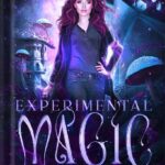 خرید و دانلود نسخه کامل کتاب Experimental Magic: Myrtlewood Mysteries Book 2