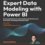 خرید و دانلود نسخه کامل کتاب Expert Data Modeling with Power BI: Enrich and optimize your data models to get the best out of Power BI for reporting and business needs, 2nd Edition
