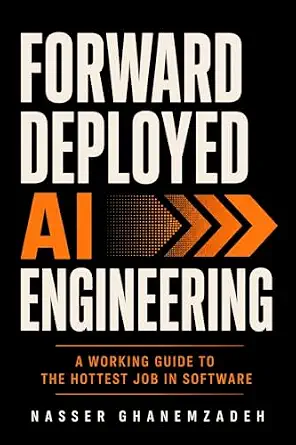 خرید و دانلود نسخه کامل کتاب Forward Deployed AI Engineering: A Working Guide to the Hottest Job in Software_6a666217bae26.webp خرید و دانلود نسخه کامل کتاب Forward Deployed AI Engineering: A Working Guide to the Hottest Job in Software