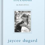 خرید و دانلود نسخه کامل کتاب Freedom: My Book of Firsts by Jaycee Dugard PDF