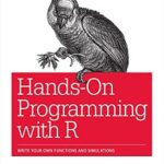 خرید و دانلود نسخه کامل کتاب Hands-On Programming with R: Write Your Own Functions and Simulations