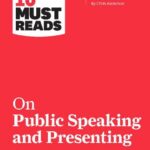 خرید و دانلود نسخه کامل کتاب HBR’s 10 Must Reads on Public Speaking and Presenting (with featured article “How to Give a Killer Presentation” By Chris Anderson) by Harvard Business Review