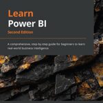 خرید و دانلود نسخه کامل کتاب Learn Power BI: A comprehensive, step-by-step guide for beginners to learn real-world business intelligence, 2nd Edition 2nd Edition