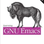 خرید و دانلود نسخه کامل کتاب Learning GNU Emacs: A Guide to Unix Text Processing