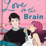 خرید و دانلود نسخه کامل کتاب Love on the Brain by Ali Hazelwood PDF