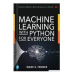 خرید و دانلود نسخه کامل کتاب machine learning with python for everyone by mark e fenner
