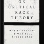 خرید و دانلود نسخه کامل کتاب On Critical Race Theory: Why It Matters & Why You Should Care by Victor Ray PDF