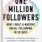 خرید و دانلود نسخه کامل کتاب One Million Followers: How I Built a Massive Social Following in 30 Days by Brendan Kane