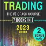 خرید و دانلود نسخه کامل کتاب OPTIONS TRADING: The #1 CRASH COURSE: The Most Comprehensive Guide for Beginners to Learn How to Trade Options Like a Pro Using the Best Strategies and Boost Monthly Income in No Time by Nicholas Hale PDF
