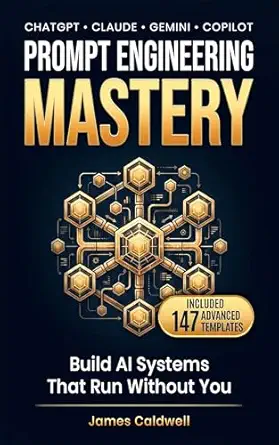 خرید و دانلود نسخه کامل کتاب Prompt Engineering Mastery: Advanced Prompt Engineering for Business – The FORGED System with 147 Templates for ChatGPT, Claude, Gemini & Copilot_6a66669996386.webp خرید و دانلود نسخه کامل کتاب Prompt Engineering Mastery: Advanced Prompt Engineering for Business – The FORGED System with 147 Templates for ChatGPT, Claude, Gemini & Copilot