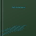 خرید و دانلود نسخه کامل کتاب Self-Knowledge (Essay Books) by The School of Life