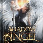 خرید و دانلود نسخه کامل کتاب Shadow Angel: Book Two