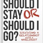 خرید و دانلود نسخه کامل کتاب Should I Stay or Should I Go?: Surviving a Relationship with a Narcissist by Ramani Durvasula PDF