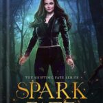 خرید و دانلود نسخه کامل کتاب Spark of Fate: A Paranormal Reverse Harem Romance (The Shifting Fate Series Book 1)