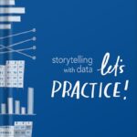 خرید و دانلود نسخه کامل کتاب Storytelling with Data: Let’s Practice! by Cole Nussbaumer Knaflic