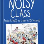 خرید و دانلود نسخه کامل کتاب TAKE CONTROL of the NOISY CLASS Workbook: Learn, Practice and Apply the Needs Focused™ Classroom Management System by Rob Plevin