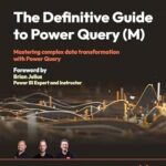 خرید و دانلود نسخه کامل کتاب The Definitive Guide to Power Query (M): Mastering complex data transformation with Power Query