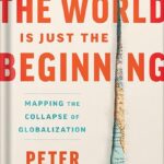 خرید و دانلود نسخه کامل کتاب The End of the World is Just the Beginning: Mapping the Collapse of Globalization by Peter Zeihan PDF