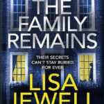خرید و دانلود نسخه کامل کتاب The Family Remains: A Novel by Lisa Jewell PDF