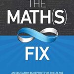 خرید و دانلود نسخه کامل کتاب The Math(s) Fix: An Education Blueprint for the AI Age