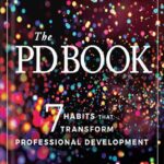 خرید و دانلود نسخه کامل کتاب The PD Book: 7 Habits that Transform Professional Development 1st Edition by Elena Aguilar PDF