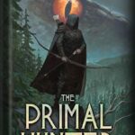 خرید و دانلود نسخه کامل کتاب The Primal Hunter: A LitRPG Adventure