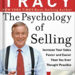 خرید و دانلود نسخه کامل کتاب The Psychology of Selling: Increase Your Sales Faster and Easier Than You Ever Thought Possible by Brian Tracy