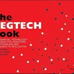 خرید و دانلود نسخه کامل کتاب The REGTECH Book: The Financial Technology Handbook for Investors, Entrepreneurs and Visionaries in Regulation