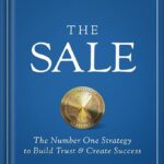 خرید و دانلود نسخه کامل کتاب The Sale: The Number One Strategy to Build Trust and Create Success (Jon Gordon) 1st Edition by Jon Gordon