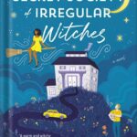 خرید و دانلود نسخه کامل کتاب The Very Secret Society of Irregular Witches by Sangu Mandanna PDF