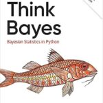 خرید و دانلود نسخه کامل کتاب Think Bayes: Bayesian Statistics in Python