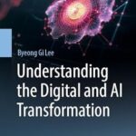 خرید و دانلود نسخه کامل کتاب Understanding the Digital and AI Transformation