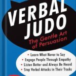 خرید و دانلود نسخه کامل کتاب Verbal Judo, Second Edition: The Gentle Art of Persuasion by George Thompson PhD PDF