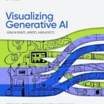 خرید و دانلود نسخه کامل کتاب Visualizing Generative AI: How AI Paints, Writes, and Assists